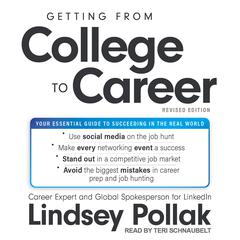 Getting from College to Career Revised Edition by Lindsey Pollak audiobook