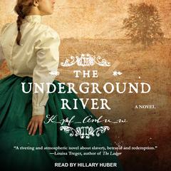 The Underground River by Martha Conway audiobook