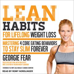 Lean Habits For Lifelong Weight Loss by Georgie Fear audiobook