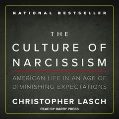 The Culture of Narcissism by Christopher Lasch audiobook