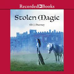 Stolen Magic by Mary Jo Putney audiobook