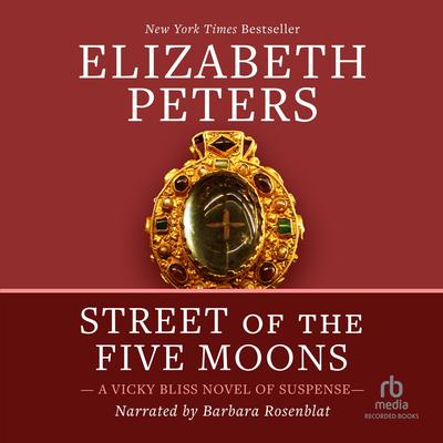 Street of the Five Moons by Elizabeth Peters audiobook