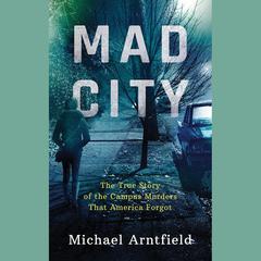 Mad City by Michael Arntfield audiobook
