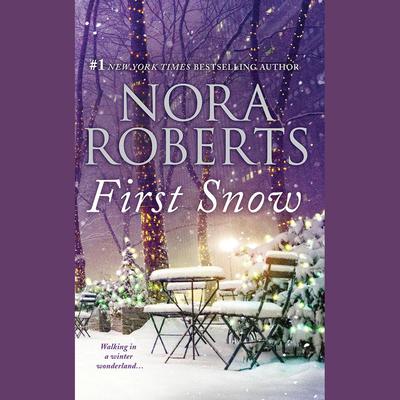 First Snow by Nora Roberts audiobook
