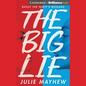 The Big Lie by  Julie Mayhew audiobook