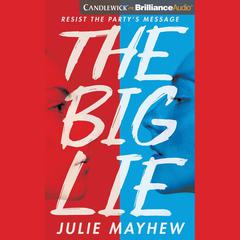 The Big Lie by Julie Mayhew audiobook