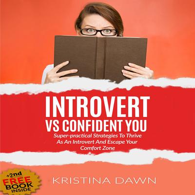 Introvert Vs. Confident You by Kristina Dawn audiobook
