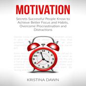 Motivation and Personality by  Kristina Dawn audiobook