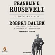 Franklin D. Roosevelt by  Robert Dallek audiobook