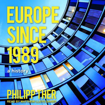 Europe Since 1989 by Philipp Ther audiobook