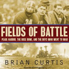 Fields of Battle by Brian Curtis audiobook