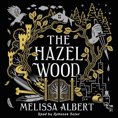 The Hazel Wood by Melissa Albert audiobook