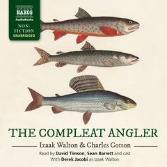 The Compleat Angler by Izaak Walton audiobook