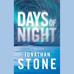 Days of Night by Jonathan Stone audiobook