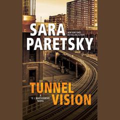 Tunnel Vision by Sara Paretsky audiobook