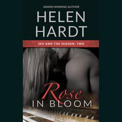 Rose in Bloom by Helen Hardt audiobook