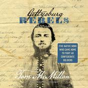 Gettysburg Rebels by  Tom McMillan audiobook