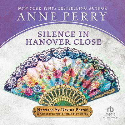 Silence in Hanover Close by Anne Perry audiobook