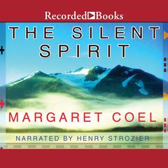 The Silent Spirit by Margaret Coel audiobook