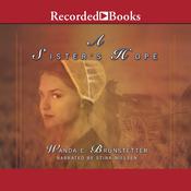 A Sister's Hope by  Wanda E. Brunstetter audiobook