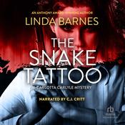 The Snake Tattoo by  Linda Barnes audiobook