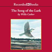 The Song of the Lark by  Willa Cather audiobook