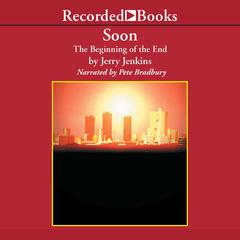 Soon by Jerry B. Jenkins audiobook