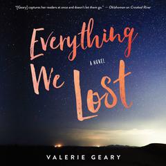 Everything We Lost by Valerie Geary audiobook