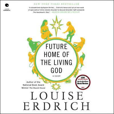 Future Home of the Living God by Louise Erdrich audiobook
