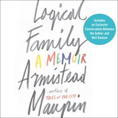 Logical Family by Armistead Maupin audiobook