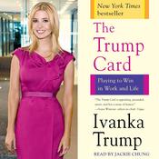 Trump Card by  Ivanka Trump audiobook