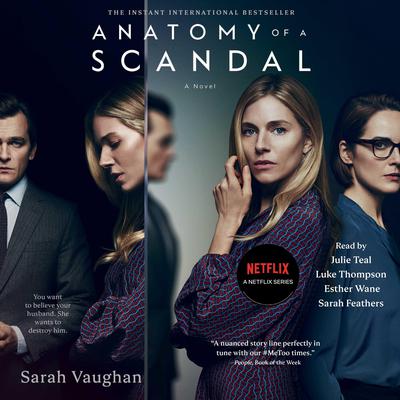 Anatomy of a Scandal by Sarah Vaughan audiobook
