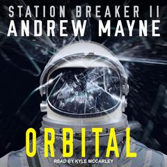 Orbital by Andrew Mayne audiobook