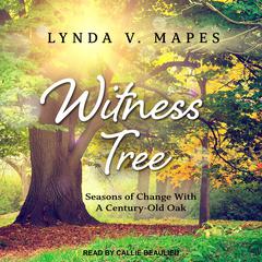 Witness Tree by Lynda V. Mapes audiobook