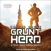 Grunt Hero by  Weston Ochse audiobook