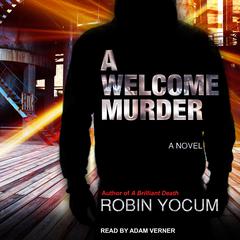 A Welcome Murder by Robin Yocum audiobook