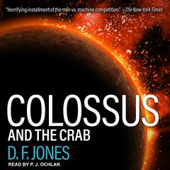 Colossus and the Crab by D. F. Jones audiobook