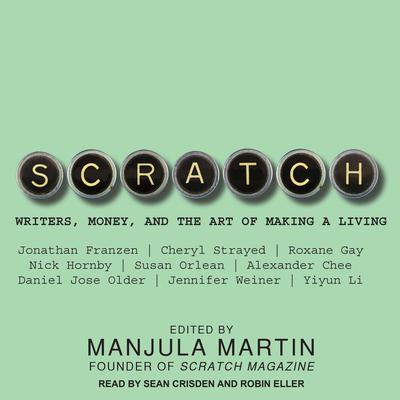 Scratch by Manjula Martin audiobook