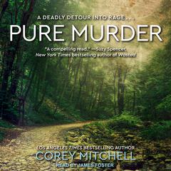Pure Murder by Corey Mitchell audiobook