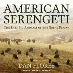 American Serengeti by Dan Flores audiobook