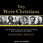 They Were Christians by  Cristobal Krusen audiobook