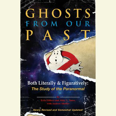 Ghosts from Our Past by Erin Gilbert audiobook