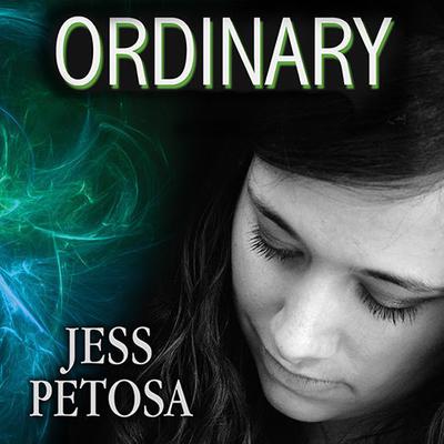 Ordinary by Jess Petosa audiobook