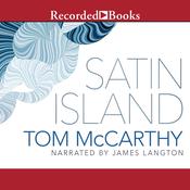 Satin Island by  Tom McCarthy audiobook
