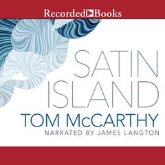 Satin Island by Tom McCarthy audiobook