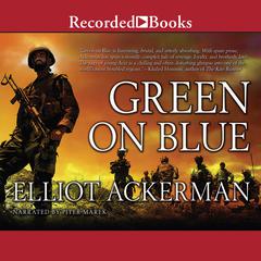 Green on Blue by Elliot Ackerman audiobook