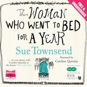 The Woman Who Went to Bed for a Year by  Sue Townsend audiobook
