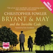 Bryant & May and the Invisible Code by  Christopher Fowler audiobook