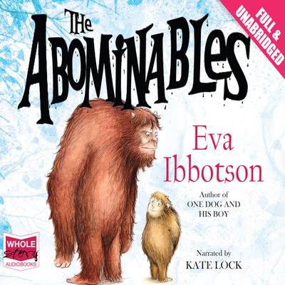 The Abominables by Eva Ibbotson audiobook