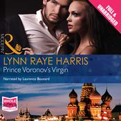 Prince Voronov’s Virgin by  Lynn Raye Harris audiobook